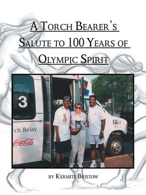 cover image of A Torch Bearer's Salute to 100 Years of Olympic Spirit
